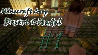 [Coop] Minecraft Desert Citadel. Серия 1 - Приключение начинается.