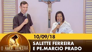 O Amor Vencerá - 10/09/18
