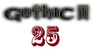 Классическая Gothic 2. Серия 25. Охотники на драконов.