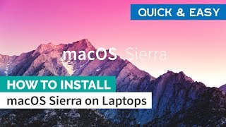 How to Install macOS Sierra (Hackintosh) on a Laptop/PC - Quick & Easy