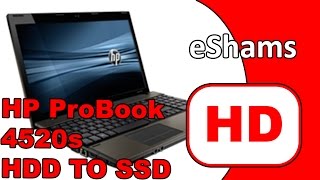 HP ProBook 4520s HDD SSD Replacement