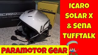 Paramotor Gear - Icaro Solar X and Sena Tufftalk