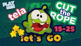 #4 Cut The Rope + Прохождение Тканевая коробка 2 Tela 15-25