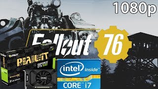 Fallout 76 PC GTX 1050 Ti 4GB GDDR5 & Intel i7-3770