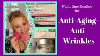 Retin- A | Anti Aging routine for my mature skin | Evening Skin Care  | Mature Beauty | Sixty plus
