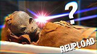 ? La DÉCOUVERTE de MOMIES EXTRATERRESTRES ?! (Reupload)