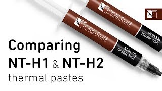 Comparing Noctua’s NT-H1 and NT-H2 thermal pastes