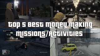 GTA Online Top 5 Best Money Making Missions/Activities!