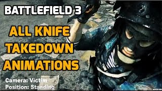 ALL knife takedown animations (Battlefield 3)