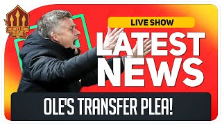 Solskjaer's Transfer Plea! Man Utd Transfer News