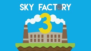 ►Sky Factory 3: MEGA CHEST! (Episode 3)◄ | iJevin