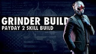 Payday 2: КАК ИГРАТЬ С ПЕРКОМ GRINDER (Нападающий)