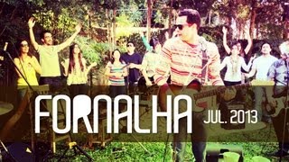 Fornalha Julho 2013 - Sozo & Teófilo Hayashi