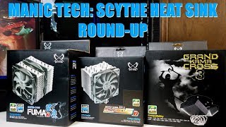 MANIC TECH: SCYTHE HEAT SINK ROUND-UP!