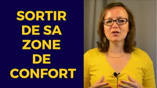 Sortir de sa zone de confort [3 erreurs]