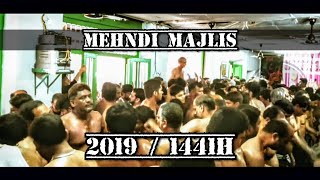Nagaram Azadari | 6th Muharram | Mehndi Majlis | 2019 - 1441H | 4K
