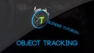 Blender Tutorial: Object tracking (Watch hologram)