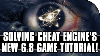 How to Solve Cheat Engine 6.8's New Game Tutorial!
