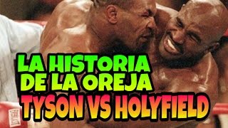 La historia de la oreja (Tyson vs Holyfield)