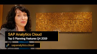 SAP Analytics Cloud: Top 5 Planning Features for Q4 2019