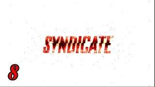 Прохождение «Syndicate» - #8: Босс агент Крейн