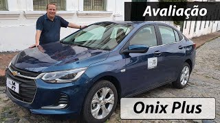 Avaliação Onix Plus