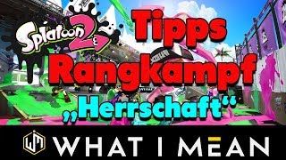 Splatoon 2 Rangkampf Tipps Herrschaft