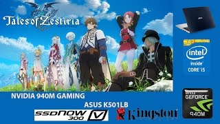 Tales of Zestiria Nvidia 940M [ULTRA settings] Asus K501