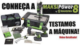Maksipower 8 - Conheça a Máquina (vídeo detalhado)
