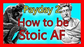 Payday 2 Stoic Perk Deck: 100% Legit and Helpful Guide
