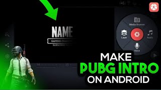 How To Make Pubg Intro On Android | Make Gaming Intro On Android