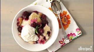 How to Make Barrons Blackberry Cobbler | Dessert Recipes | Allrecipes.com
