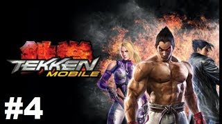 Tekken Mobile #4 Gameplay Прохождение Летсплей Android/iOS