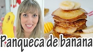 Panqueca americana de banana, aveia e mel - SEM FARINHA