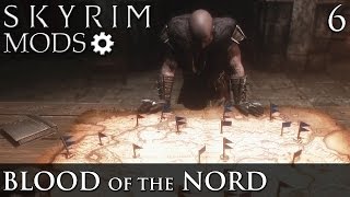 Skyrim Mods: Blood of the Nord - Part 6 (Finale)