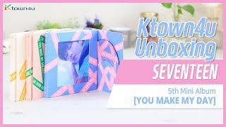 [Ktown4u Unboxing] SEVENTEEN - 5th Mini [YOU MAKE MY DAY] All Versions 세븐틴 セブンティーン 언박싱
