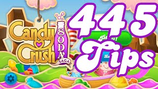 Candy Crush Soda Saga Level 445 Commentary Walkthrough