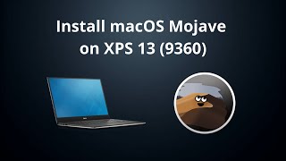 Install macOS Mojave on XPS 13 (9360) (Step-By-Step Hackintosh Guide)