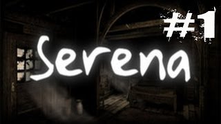 Serena Walkthrough Part 1 Gameplay Lets Play Playthrough PC HD