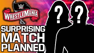 Surprising WWE WrestleMania 36 Match Planned? |  Backstage Argument About Main Event