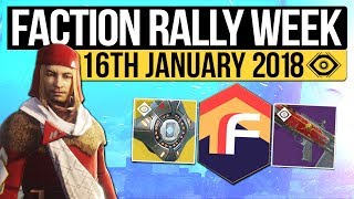 Destiny 2 | WEEKLY RESET! - Faction Rally Guide, Milestones, Nightfall & Vendors (16th January 2018)