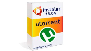 INSTALAR UTORRENT UBUNTU 18.04