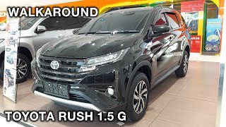 Toyota Rush 1.5 G 2018 | Exterior & Interior Walkaround