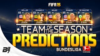 BUNDESLIGA TEAM OF THE SEASON PREDICTIONS! w/ 95 ROBBEN AND 91 DE BRUYNE! FIFA 15 ULTIMATE TEAM TOTS