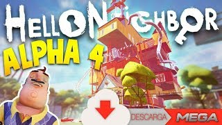 Hello Neighbor Alpha 4 (para PC) MEGA (1 link)