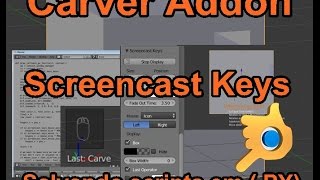 como adicionar Screencast keys, salvar script em arquivo Pyton, Carver e boolean tools addons.