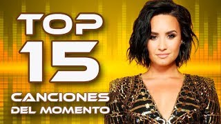 Top 15 Canciones del Momento | Mayo - Junio