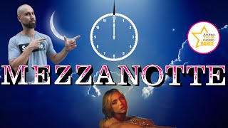 MEZZANOTTE || ANA MENA || ANDREA STELLA || BALLI DI GRUPPO 2022 ||