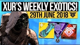 Destiny 2 | XUR LOCATION & EXOTIC GEAR! - Exotic Weapon, Armor Inventory & More (29th June)
