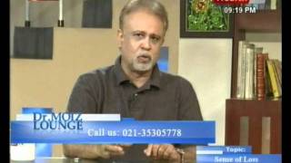 Dr. Moiz Lounge Topic. Sense of Loss 27th Sept. 2011 Part 1